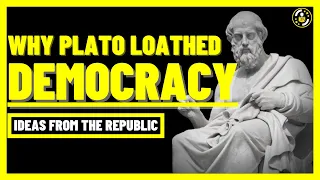 Why Democracy Doesn't Work: 4 Lessons from Plato's Republic | Ancient Greek Philosophy |Life Academy