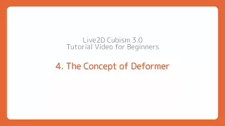 [Official] Live2D Cubism 3.0 Tutorial 04 "The Concept of Deformer"
