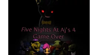 [SFM] Five Nights at Aj's 4 Song (GAME OVER)