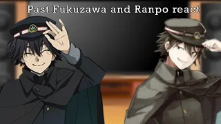 Past Ranpo and Fukuzawa react to Ranpo !! Cuz no one else will make this.