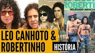 HISTÓRIA da dupla LEO CANHOTO E ROBERTINHO
