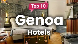 Top 10 Hotels in Genoa | Italy - English