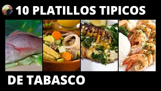 10 platillos típicos de Tabasco | comida popular tabasqueña