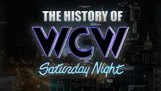 The History of WCW Saturday Night