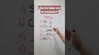 ¿ERES BUENO EN MATEMÁTICA? | EXAMEN PARTE I