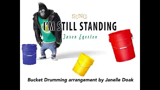 I'm Still Standing bucket drumming from Sing