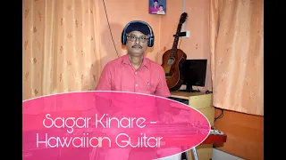 Sagar Kinare Dil Ye Pukare in Hawaiian Guitar