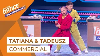 Tatiana & Tadeusz - Duety (Commercial) || You Can Dance - Nowa Generacja 2