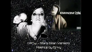 t.A.T.u. - Stars (Stan Version) MashUp by Dj Ivy!!