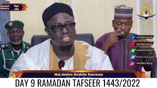 Day 9 Ramadan Tafseer 1443/2022 by Sheik Aminu Ibrahim Daurawa