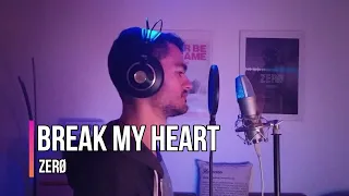 Break My Heart - Dua Lipa | Male Cover by ZERØ | with LYRICS