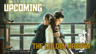 The Golden Hairpin Coming Soon || Drama China Behind The Scene
