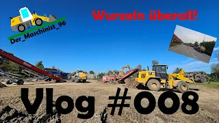 Vlog #007 [#Kompost-Vlog] [#LKW-Vlog]  Es geht den Wurzeln an den Kragen!