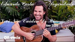 Eduardo Costa - Você Não Cuidou De Mim Legendado #eduardocosta, #djvmixsertanejo #shorts #remix