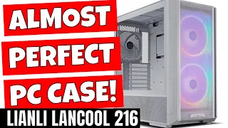 Lianli Lancool 216 ARGB Almost Perfect ARGB PC Case