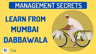 Mumbai Dabbawala operations and service excellence | Management secrets from Mumbai Dabbawalas