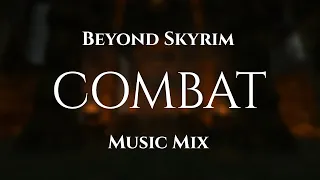 Beyond Skyrim Combat Music Mix