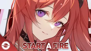 Nightcore - Start A Fire - (Lyrics)