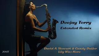 David Stewart & Candy Dulfer - Lily Was Here (Deejay Terry Extended Remix)