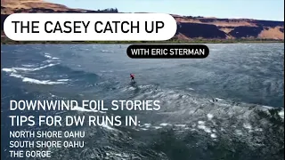 The Casey Catch Up with Eric Sterman // the DW Foil Series Episode 18