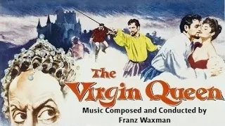 The Virgin Queen | Soundtrack Suite (Franz Waxman)