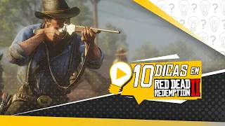 10 DICAS PARA SE DAR BEM EM RED DEAD REDEMPTION 2