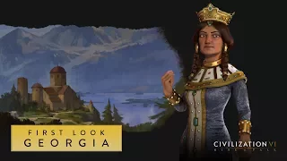 Civilization VI: Rise and Fall – First Look: Georgia