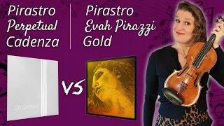 Violin String Review: Pirastro Perpetual Cadenza vs Evah Pirazzi Gold