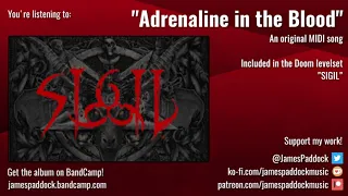 "ADRENALINE IN THE BLOOD" - SIGIL MIDI Soundtrack [2019]