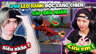 24h Ruby Và Siro Leo Rank Độc Lang Chiến Nhưng Chỉ Toàn GẶP SIÊU NHÂN ?