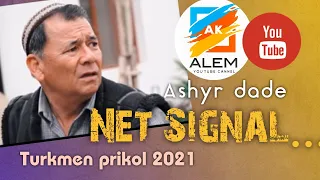 Turkmen prikol 2021 Ashyr dade "Net signal" degishme