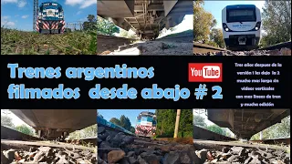 Trenes Argentinos filmados desde abajo # 2