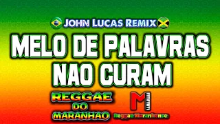 Jefferson Moraes - Palavras Não Curam - Reggae  Remix @JohnLucasRemix @JohnLucasMusic​