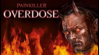 Игрофильм Painkiller Overdose (часть1)