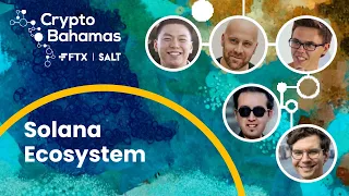 Solana Ecosystem Development & Multichain Infrastructure | Crypto Bahamas