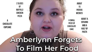 Amberlynn forgets to film her food