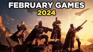 Top 15 Amazing NEW Games of February 2024 That You Should Play!