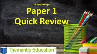 IB Psychology - Tips - Paper One - Quick Review