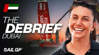 The Debrief | Emirates Dubai Sail Grand Prix presented by P&O Marinas