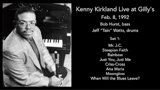 Kenny Kirkland Live at Gilly's 1992, set 1