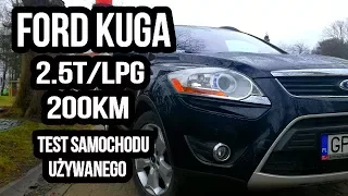 Ford Kuga 2.5T LPG 200KM 5AT - Test samochodu używanego PL