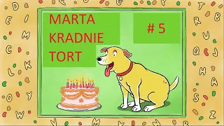 Marta Mówi sezon 1 odc.5 Marta Kradnie Tort