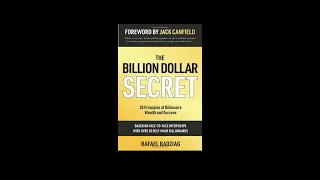 The Billion Dollar Secret by Rafael Badziag. A concise summary.