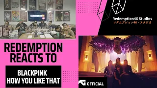 BLACKPINK - 'How You Like That' M/V (Redemption Reacts)