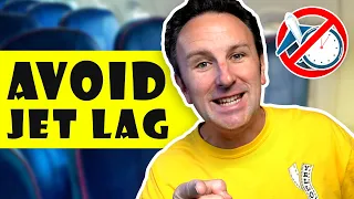 How to AVOID JET LAG Like a Pro Traveler!