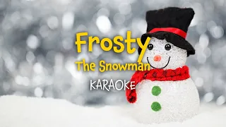 Frosty the Snowman (Karaoke with Lyrics)