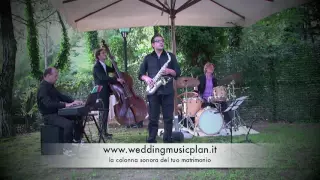 Wedding Music Plan - Days of wine and roses - jazz quartet