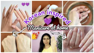 കൊറിയക്കാരുടെ 💜KOREAN MANICURE 💅World's best manicure നമുക്കും ചെയ്യാം