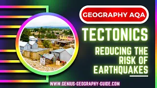 Geography GCSE Revision 2024. REDUCING THE RISK FROM EARTHQUAKES.