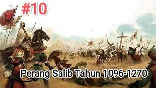 10.Perang Salib Tahun 1096-1270 #perangsalib #sejarah #perang #warzone